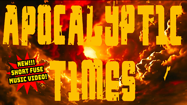 Apocalyptic Times Music Video